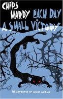 Each Day a Small Victory